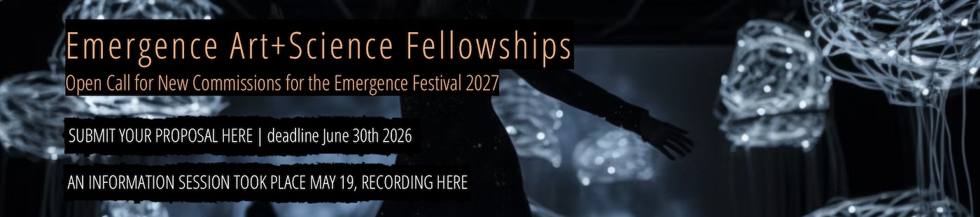 Emergence at All Scales: Art+Science Commissions for the Emergence ...