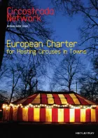 Cover for European Circus Charter for Hosting Circuses in Towns. Photo of a red and yellow big top under a blue evening sky.