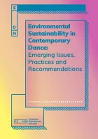 Environmental Sustainability in Contemporary Dance: Emerging Issues, Practices and Recommendations