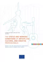 The Status and Working Conditions of Artists and Cultural and Creative Professionals - Report of the OMC (Open Method of Coordination) Working Group of Member States Experts