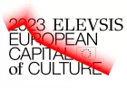 '2023 Elevsis European Capital of Culture' in capital letters with a thick red line drawn over the top of it, like graffiti.