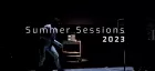 Summer Sessions 2023.