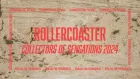 Rollercoaster - Collections of Sensations 2024