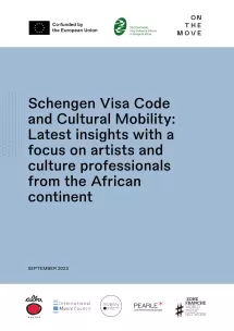 Schengen Visa Code and Cultural Mobility: Latest Insights with a Focus on Artists and Culture Professionals from the African Continent